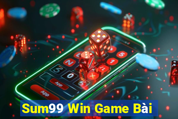 Sum99 Win Game Bài