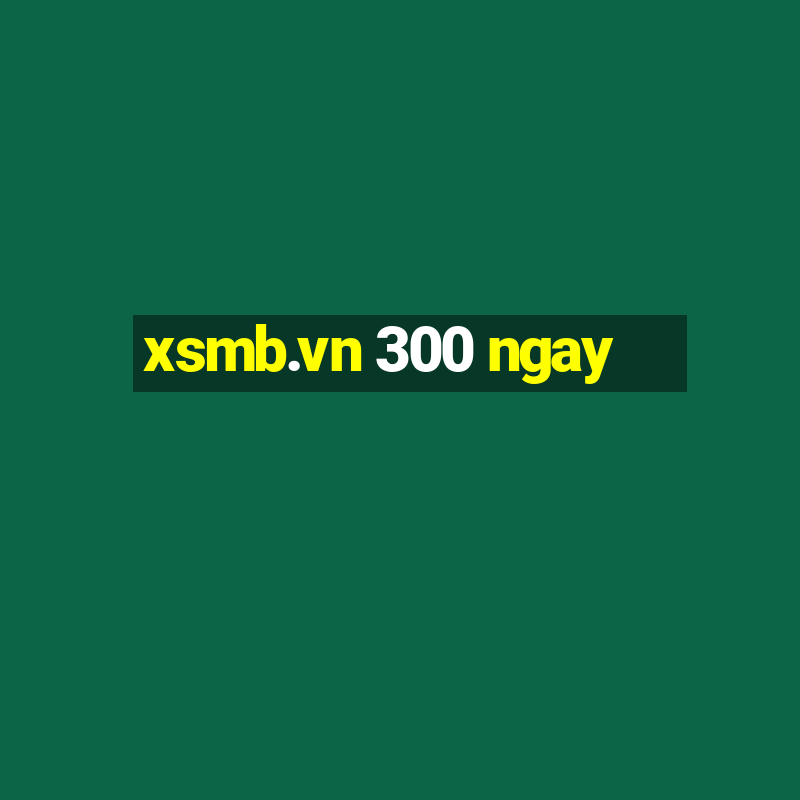 xsmb.vn 300 ngay