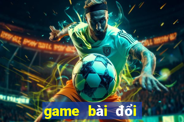 game bài đổi thưởng win