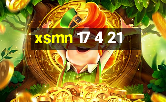 xsmn 17 4 21