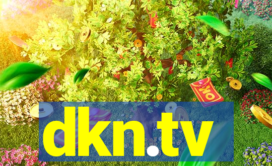 dkn.tv