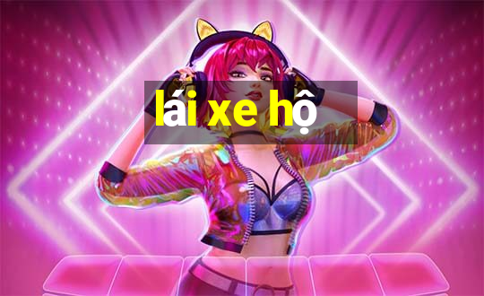 lái xe hộ