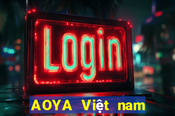 AOYA Việt nam Tải xuống Fun88