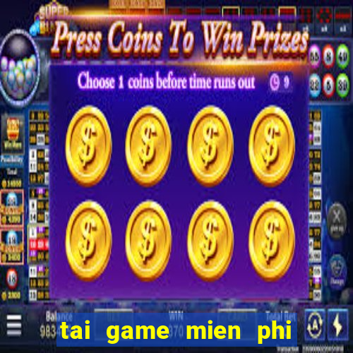 tai game mien phi hang dau