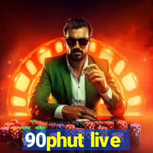 90phut live