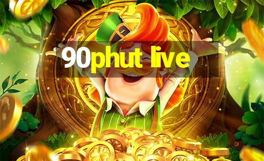 90phut live