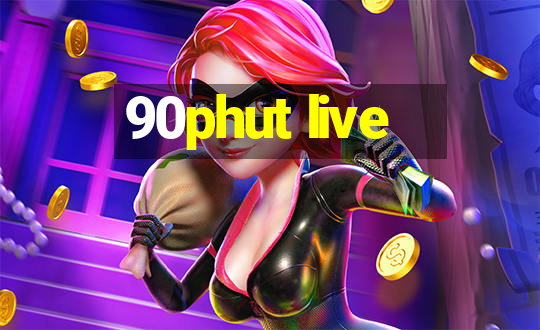 90phut live