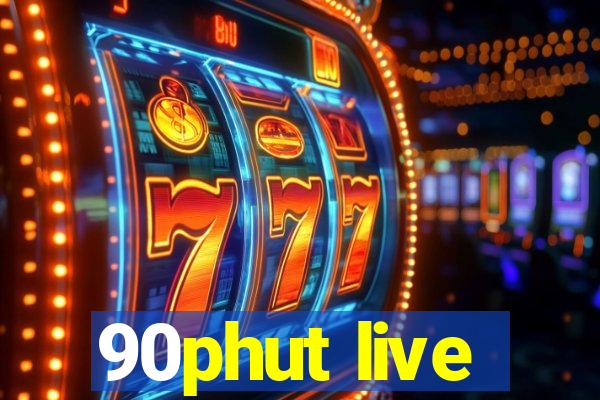 90phut live