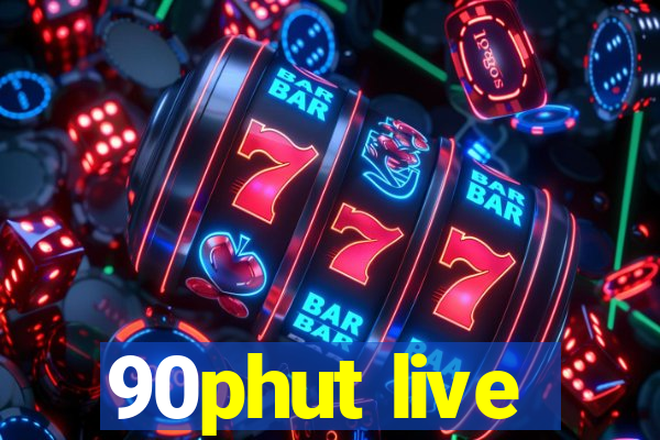 90phut live