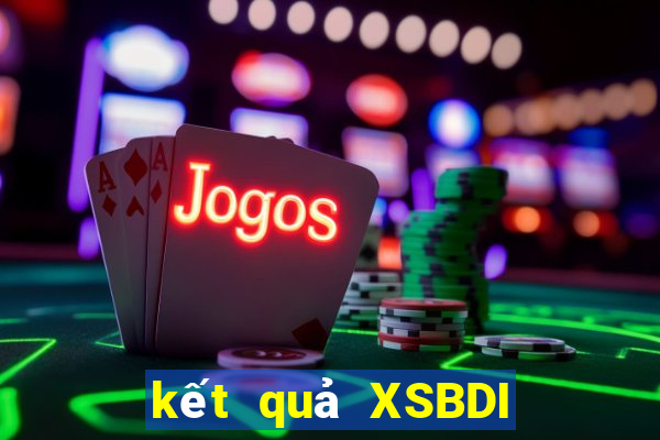 kết quả XSBDI ngày 24