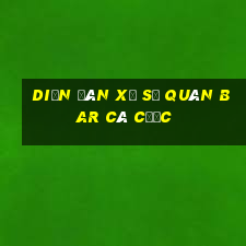 Diễn đàn xổ số quán bar cá cược