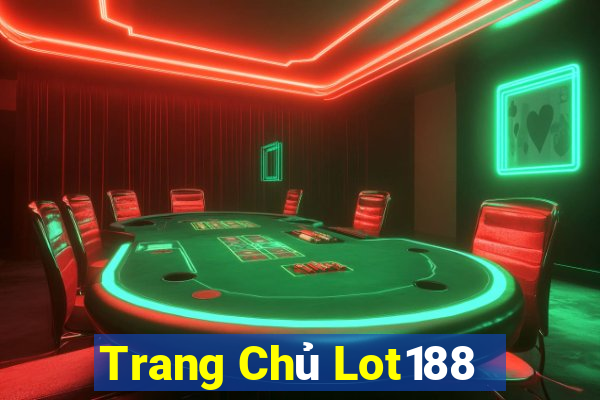 Trang Chủ Lot188