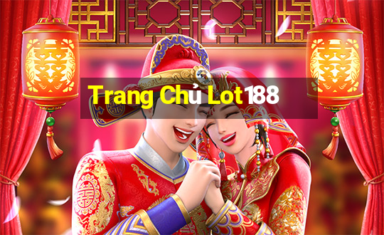 Trang Chủ Lot188