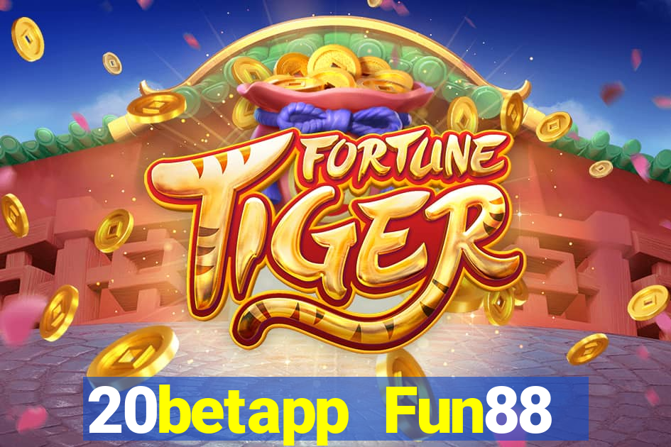 20betapp Fun88 đám mây xổ số