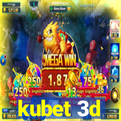 kubet 3d