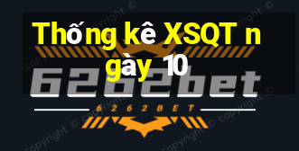 Thống kê XSQT ngày 10