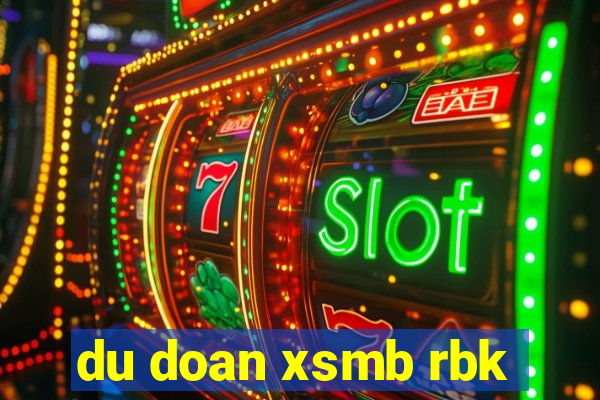 du doan xsmb rbk