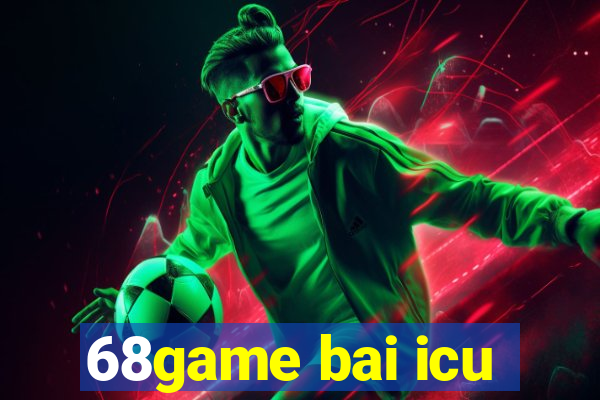 68game bai icu