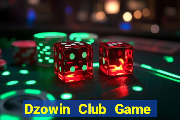 Dzowin Club Game Bài Có Code