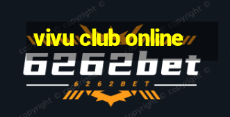 vivu club online