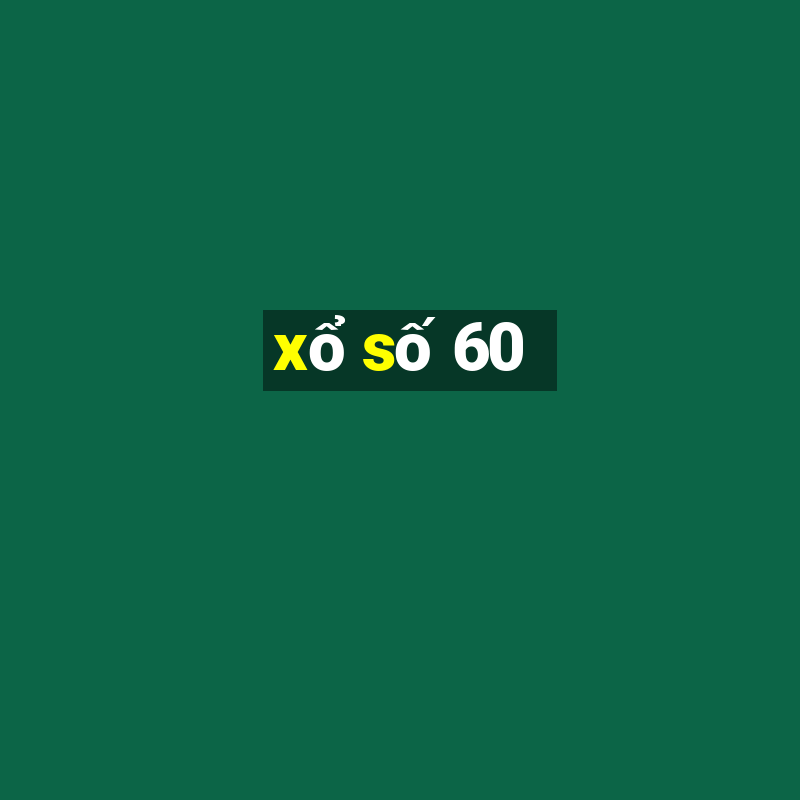 xổ số 60