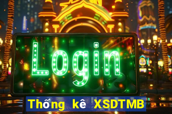 Thống kê XSDTMB thứ tư