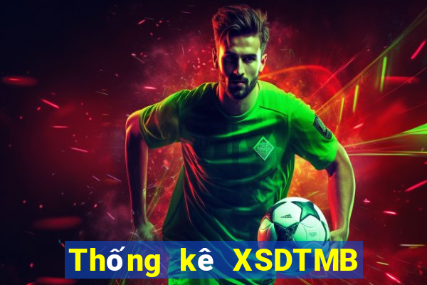 Thống kê XSDTMB thứ tư