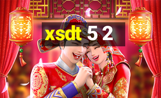 xsdt 5 2