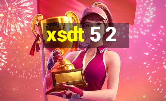 xsdt 5 2