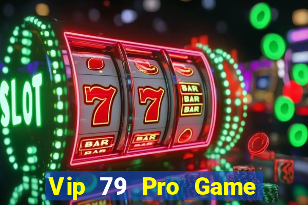 Vip 79 Pro Game Bài Đổi Thưởng Go88