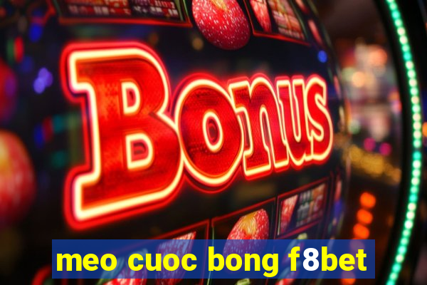 meo cuoc bong f8bet