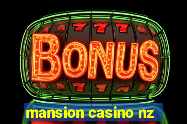 mansion casino nz