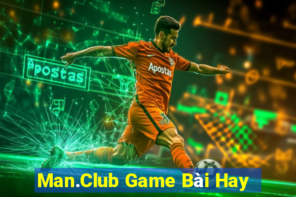 Man.Club Game Bài Hay