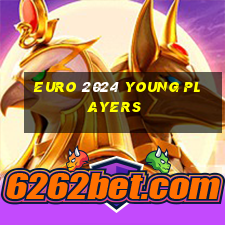 euro 2024 young players