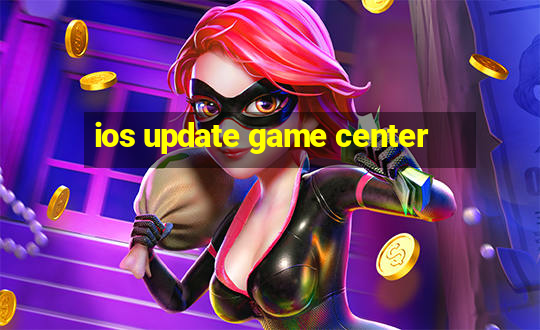 ios update game center