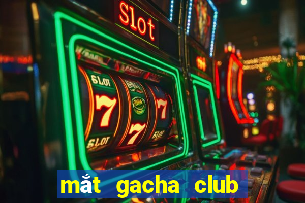 mắt gacha club chưa edit