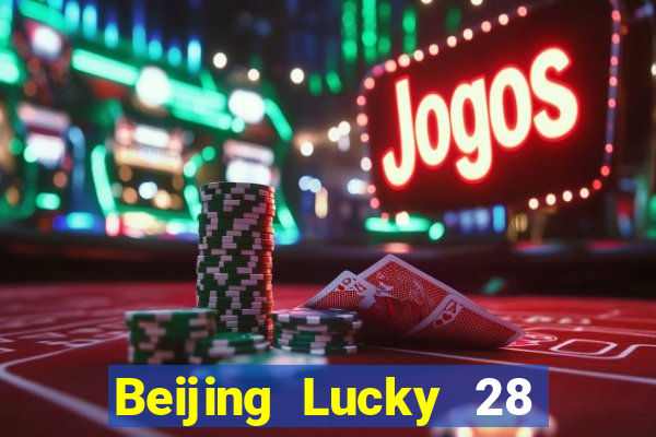 Beijing Lucky 28 việt nam