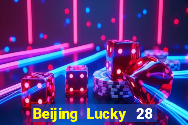 Beijing Lucky 28 việt nam