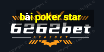 bài poker star