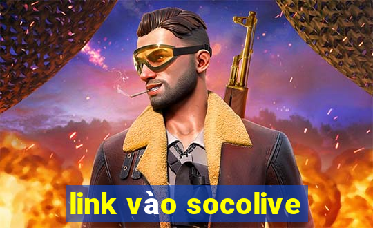 link vào socolive