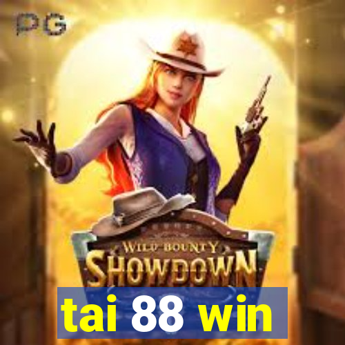 tai 88 win