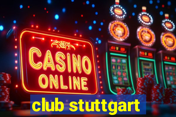 club stuttgart