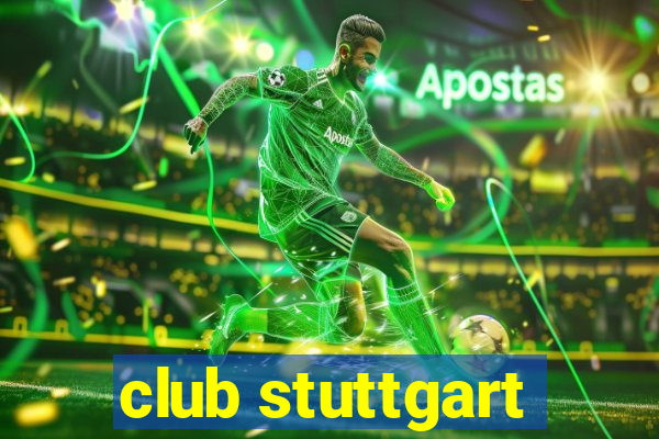 club stuttgart