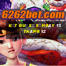 kết quả xổ số ngày 13 tháng 12