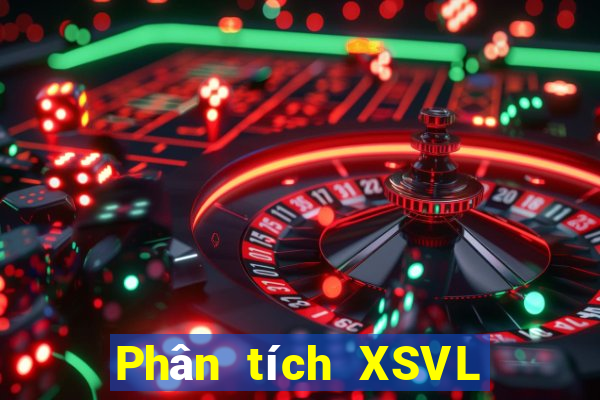 Phân tích XSVL ngày 14