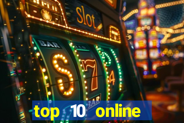 top 10 online casino blackjack