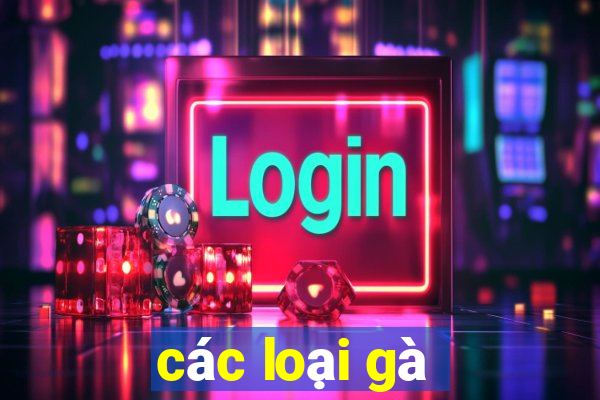 các loại gà