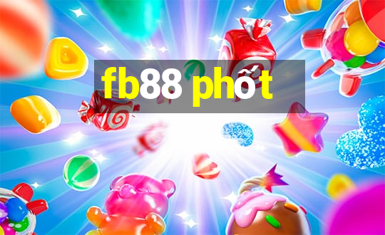 fb88 phốt