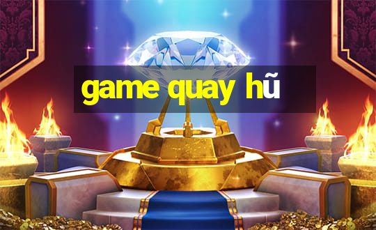 game quay hũ