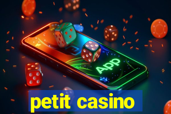 petit casino